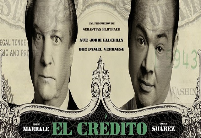 El Crédito en Rosario, con Jorge Marrale y Jorge Suarez